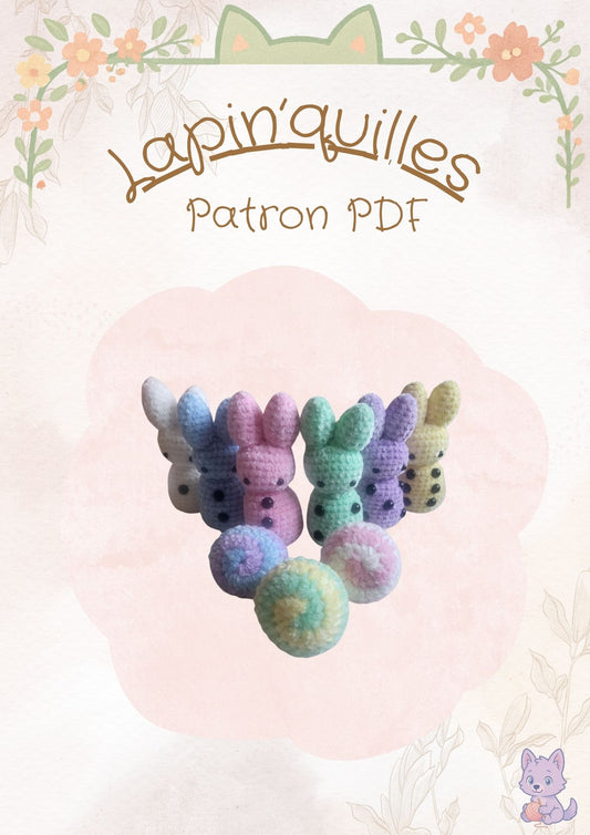 🧶🐰 Tuto PDF – Les Lapin’quilles (6 lapins + 3 balles)