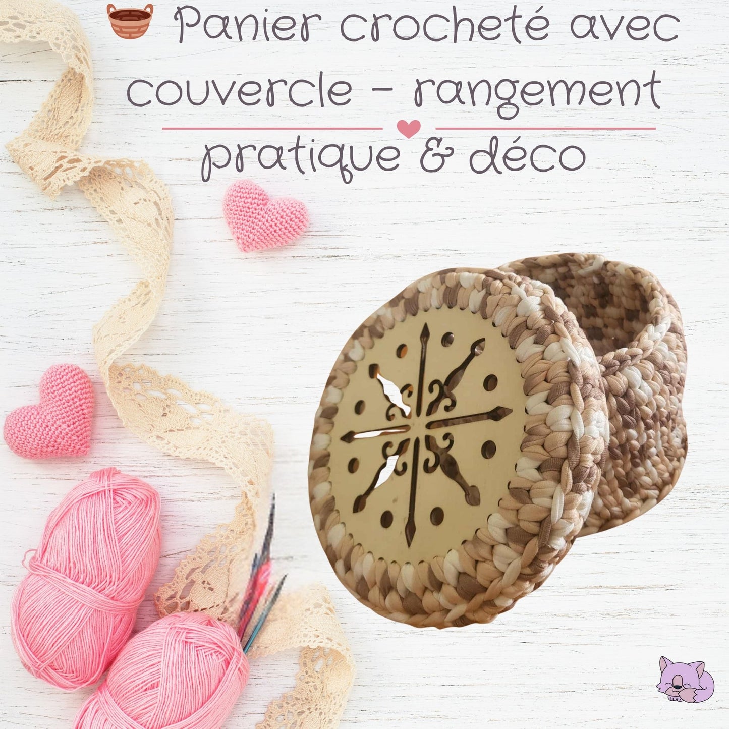 🧺 Panier crocheté avec socle & couvercle en bois – rangement chic & pratique