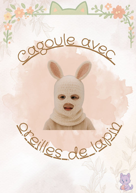 🧶🐰 Tuto PDF – Cagoule Lapin (Taille S)